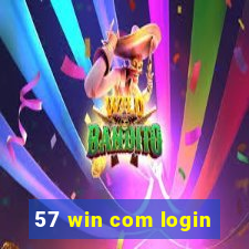 57 win com login